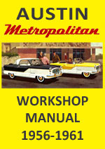 Austin Metropolitan Hard Top and Convertible 1956-1961 Workshop Service repair Manual Download PDF