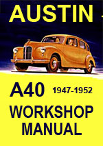 Austin A40 Devon/Dorset and Commercial Vehicles 1947-1952 Workshop Repair Manual